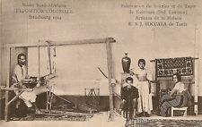 CARTE POSTALESTRASBOURG FABRICATION DE SOIERIES ET TAPIS DE KAIROUAN ARTISAN
