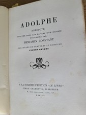 BENJAMIN CONSTANT - ADOLPHE - Anecdote - Le Livre - PIERRE GANDON - 1930 - TBE