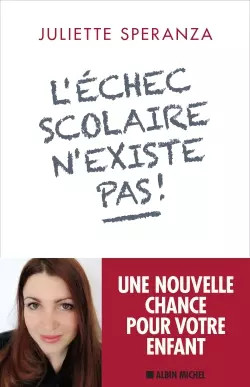 Echec scolaire existe pas - scolaire,