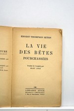 LIVRE ANCIEN THOMPSON SETON BETES POURCHASSEES  1928