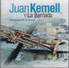 Juan Kemell y La Barriada, Despues de la Lluvia. CD neuf, Salsa-jazz Cubano