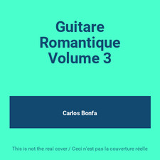 Guitare Romantique Volume 3, Carlos Bonfa