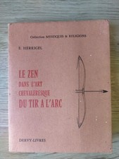 Le zen dans l'art chevaleresque du tir à l'arc E. Herrigel