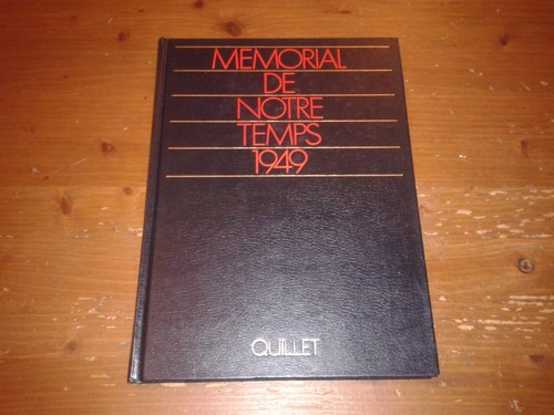 Memorial notre temps - notre, temps-1949