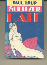 Paul-Loup Sulitzer / Kate /
