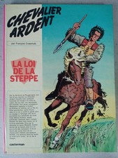 BD Chevalier Ardent, La Loi De La Steppe, François Craenhals, Casterman E.O 1971