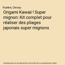 Origami Kawaii ! Super mignon