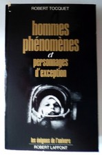 Hommes phenomenes  R.Tocquet  Laffont -1979 Enigmes de l'Univers Dédicace