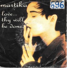 Martika : Love... Thy Will Be Done / Mi Tierra [Vinyle 45 Tours 7"] 1991
