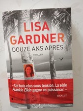 DOUZE ANS APRES ROMAN DE LISA