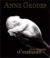 Un monde d'enfants, Anne Geddes