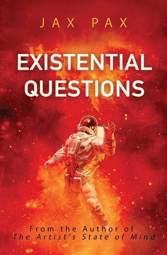 Existential questions jax - existential,