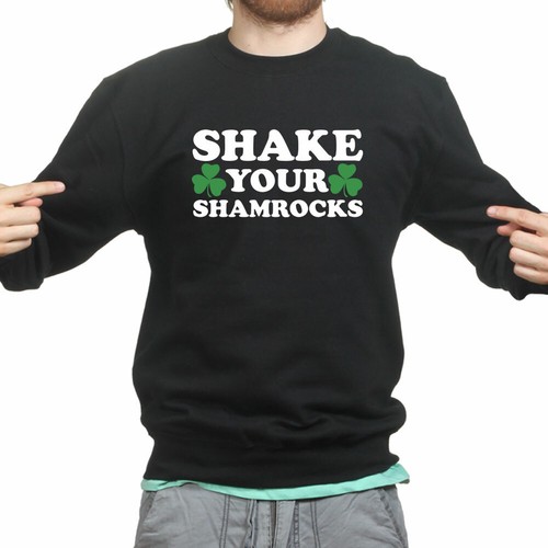 Shake your shamrocks irish - your,