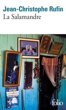 La Salamandre - Rufin,Jean-Christophe
