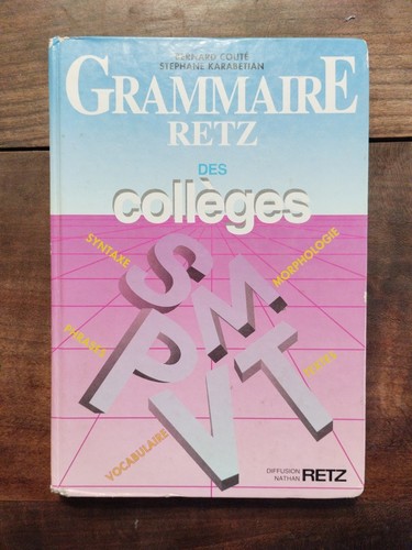 Grammaire retz des collèges - grammaire,