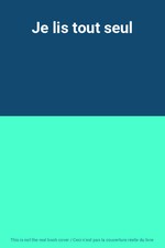 Je lis tout seul, Unknown