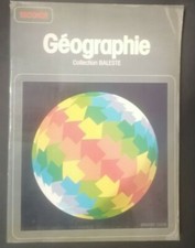 Géographie - Classe de seconde - Marcel Baleste - Gras - Manuel scolaire - 1981