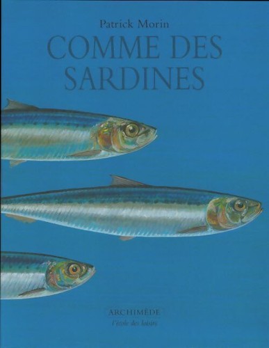 Comme des sardines patrick - des,
