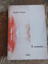 Sophie LIJOUR; S comme