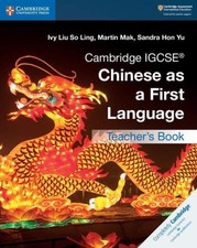 Cambridge IGCSE (R) Chinese as a First Language Teacher's Book (Cambridge