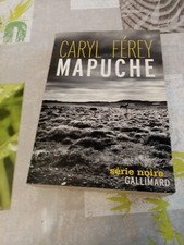 Polar - Caryl Férey - Mapuche - Série Noire Gallimard