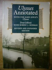 ULYSSES ANNOTATED NOTES FOR JAMES JOYCE'S ULYSSES D. GIFFORD R.J. SEIDMAN TBE