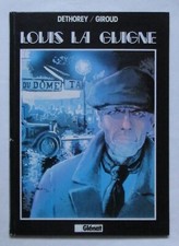LOUIS LA GUIGNE  T 1  - Dethorey + Giroud