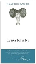 LE TRÈS BEL ARBRE: Récit