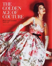 L'Âge D'Or De La Couture 