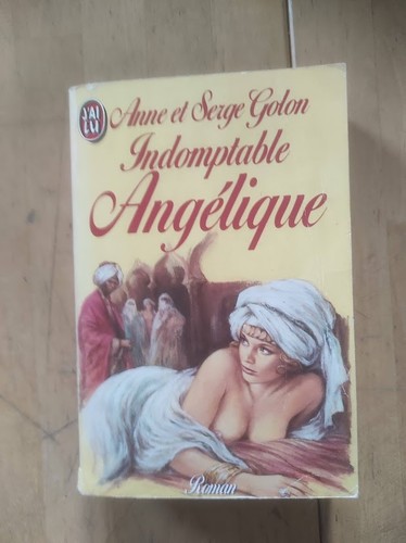 Indomptable angélique anne - angélique, et