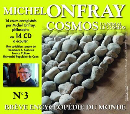 Michel onfray cosmos - cosmos, l'animal