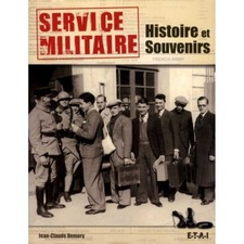 ▄▀▄ Service militaire Histoire et souvenirs / Jean-Claude Demory / Edition ETAI 