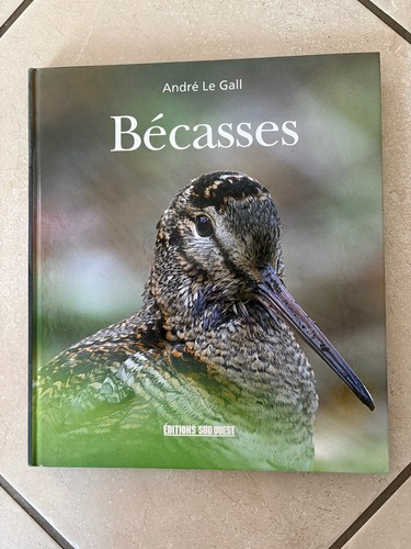 Becasses andré le - becasses, gall