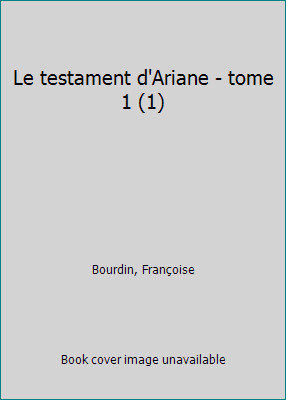 Testament ariane tome 1 - -,