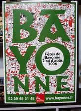 Affiche originale "Fête de Bayonne 2006"nouvel  Auteur