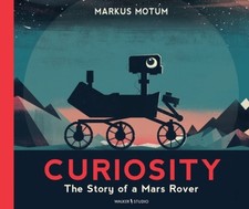 Curiosity: The Story of a Mars
