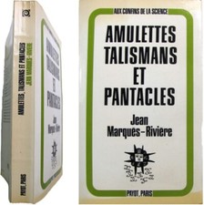 Amulettes talismans et pantacles 1972 Jean Marquès-Rivière occident et orient SP