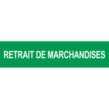 retrait de marchandises vert (29x7cm) - Sticker/autocollant