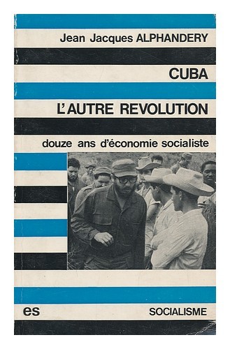 Alphandery jean jacques cuba - alphandery,, jean-jacques