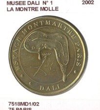 75 PARIS MUSEE DALI N1 LA MONTRE MOLLE 2002 SUP-