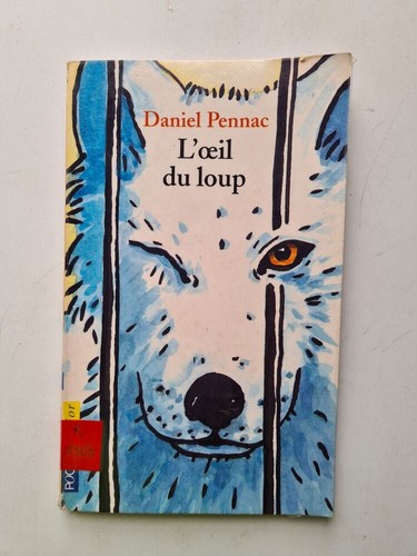 Oeil loup pennac daniel - loup,