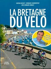 La Bretagne du vélo - Bernard