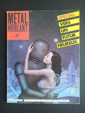 Métal Hurlant Spécial vers un futur heureux N° 61 Bis 1981 Revue