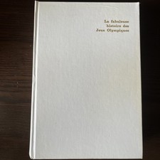 La fabuleuse histoire des Jeux Olympiques été-hiver -Lagorce Pariente