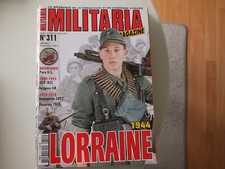 UNIFORMES MAGAZINE REVUE MILITARIA N 311 WWII 1944  LORRAINE