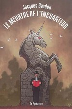 Le meurtre de l´enchanteur