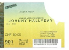 RARE / TICKET BILLET CONCERT - JOHNNY HALLYDAY : LIVE A GENEVE SUISSE 1995 PLACE
