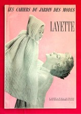 Cahiers du jardin des modes n° 84 - Layette - Tricot - Mode - Couture - 1950