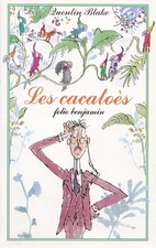 Les Cacatoes - Blake, Q.