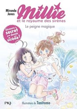 Millie et le royaume des sirènes - tome 01 : Le peigne magique (1) - Jones, Mira